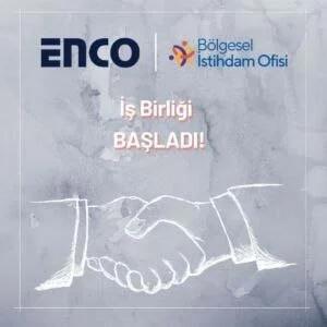 ENCO ve Bölgesel İstihdam Ofisi İş Birliği Başladı